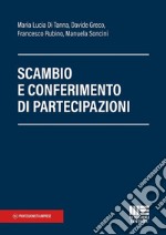 Scambio e conferimento di partecipazioni libro