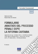 Formulario annotato del processo penale dopo la riforma Cartabia libro