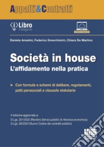 Societ� in house. Con espansione online
