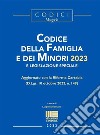 Codice della Famiglia e dei Minori 2023 e legislazione speciale libro