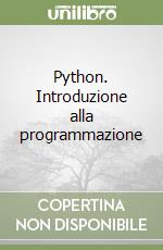 Python. Introduzione alla programmazione