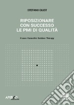 Riposizionare con successo le PMI di qualità