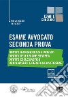 Esame avvocato. Seconda prova libro