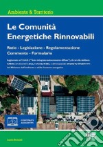 Le comunità energetiche rinnovabili. Con espansione online