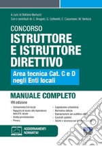 Concorso istruttore e istruttore direttivo. Area tecnica cat. C e D negli Enti locali libro