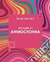 Manuale di armocromia libro