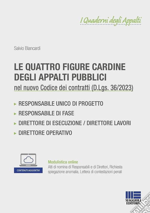 Le quattro figure cardine degli appalti pubblici. Con espansione online
