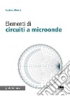 Elementi di circuiti a microonde libro