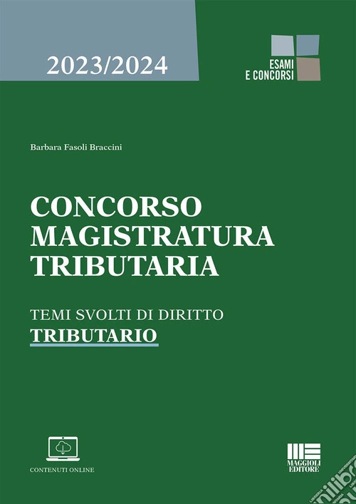Concorso magistratura tributaria. Temi svolti di diritto tributario