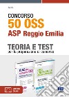 Concorso 50 OSS. ASP Reggio Emilia. Kit. Con espansione online libro