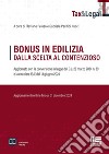 Bonus in edilizia dalla scelta al contenzioso. Aggiornato con la conversione in legge del D.L. 29 marzo 2024 n. 39 e la circolare 13/E del 13 giugno 2024. Con espansione online libro