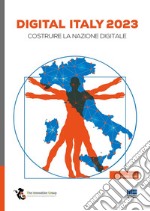 Digital Italy 2023. Costruire la nazione digitale libro