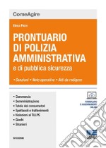 Prontuario di polizia amministrativa e delle leggi di pubblica sicurezza libro