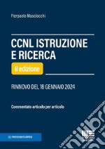 CCNL istruzione e ricerca. Commentato articolo per articolo libro