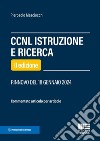 CCNL istruzione e ricerca. Commentato articolo per articolo libro