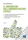 Il vademecum dell'amministratore locale libro