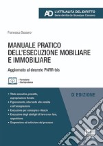 Manuale pratico dell'esecuzione mobiliare e immobiliare. Aggiornato al decreto PNRR-bis libro