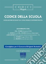 Codice della Scuola. Legislazione scolastica, civile, penale e amministrativa libro