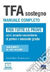 TFA sostegno manuale completo. Per tutte le prove di accesso nella scuola secondaria di primo e secondo grado. Aggiornato al D.M. 153/2023 libro di Calvino Rosanna La Rana Mariasole