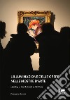 L'illuminazione delle opere nelle mostre d'arte-Lighting artworks in art exhibitions. Ediz. bilingue libro di Murano Francesco