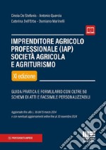 Imprenditore agricolo professionale (IAP) società agricola e agriturismo libro