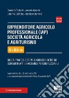 Imprenditore agricolo professionale (IAP) società agricola e agriturismo libro