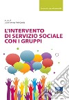 L'intervento di servizio sociale con i gruppi libro di Peris Cancio Lluís Francesc