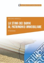 La stima dei danni al patrimonio immobiliare libro