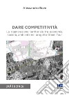 Dare competitività. La rigenerazione territoriale tra economia, società, ambiente nel progetto Green Tour libro