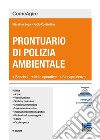 Prontuario di polizia ambientale libro