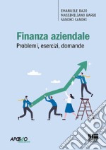 Finanza aziendale. Problemi, esercizi, domande. Con espansione online