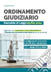 Ordinamento giudiziario. Raccolta di Leggi aprile 2024. Aggiornato alla Riforma dell'Ordinamento Giudiziario e Disciplina del collocamento fuori ruolo (D.Lgs. 44/24 e 45/24) libro