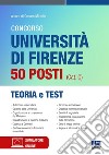 Concorso Università di Firenze 50 posti (cat. C). Teoria e test. Con espansione online libro