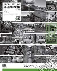 Architettura del paesaggio. Rivista semestrale dell'AIAPP Associazione Italiana di Architettura del Paesaggio. Vol. 50 libro