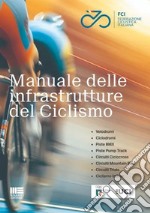 Manuale delle infrastrutture del ciclismo