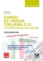 Corso di lingua italiana (L2) per operatori socio-sanitari libro