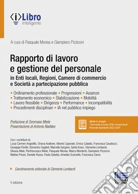 Rapporto di lavoro e gestione del personale in enti locali, regioni, camere di commercio e società a partecipazione pubblica libro