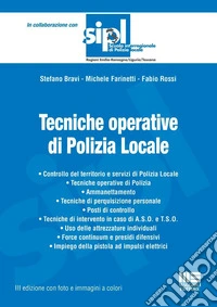 Tecniche operative di polizia locale libro