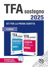 Concorso TFA sostegno 2025. Kit per la prova scritta. Con tutor digitale libro