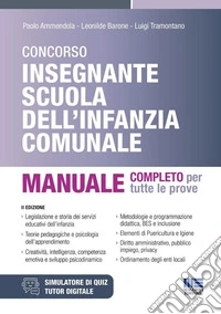 Concorso Insegnante Scuola dell'infanzia comunale. Manuale completo per tutte le prove libro