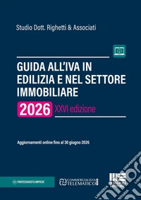 Guida all'IVA in edilizia e nel settore immobiliare 2026 libro