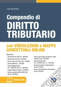 Compendio di diritto tributario. Con mappe concettuali online. Con videolezioni libro