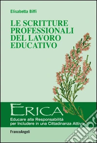 Le scritture professionali del lavoro educativo