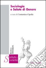 Sociologia e salute di genere libro