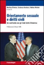 Orientamento sessuale e diritti civili. Un confronto con gli Stati Uniti d'America libro