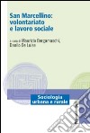 San Marcellino: volontariato e lavoro sociale libro