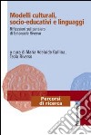 Modelli culturali, socio-educativi e linguaggi. Riflessioni sul pensiero di Emanuele Riverso libro