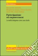 Partecipazione ed empowerment. La realtà bolognese come caso studio