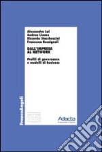 Dall'impresa al network. Profili di governance e modelli di business libro