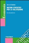 Metodi statistici per la valutazione libro